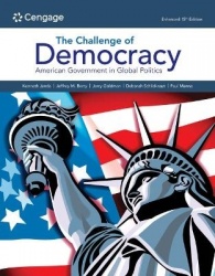 The Challenge of Democracy - American Government in Global Politics, Enhanced