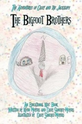 The Adventures of Casey and the Jackelope - The Bigfoot Brothers
