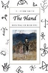The Hand - Body Magick Book One