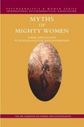 Myths of Mighty Women - Their Application in Psychoanalytic Psychotherapy
