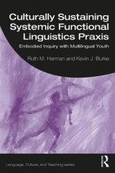 Culturally Sustaining Systemic Functional Linguistics Praxis - Embodied Inquiry with Multilingual Youth