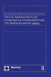 The U.S. Supreme Court and Contemporary Constitutional Law - The Obama Era and Its Legacy