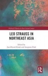 Leo Strauss in Northeast Asia