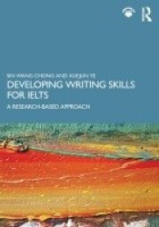 Developing Writing Skills for IELTS - A Research-Based Approach