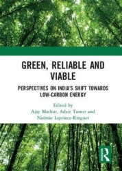 Green, Reliable and Viable - Perspectives on India’s Shift Towards Low-Carbon Energy