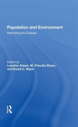Population And Environment - Rethinking The Debate