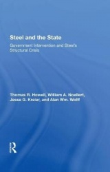 Steel And The State - Government Intervention And Steel's Structural Crisis