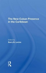 The New Cuban Presence In The Caribbean