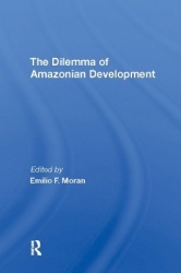 The Dilemma Of Amazonian Development