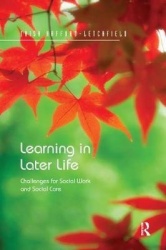 Learning in Later Life - Challenges for Social Work and Social Care