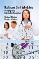 Healthcare Staff Scheduling - Emerging Fuzzy Optimization Approaches