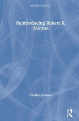 Reintroducing Robert K. Merton