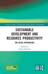 Sustainable Development and Resource Productivity - The Nexus Approaches