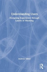Understanding Users - Designing Experience through Layers of Meaning
