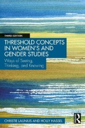 Threshold Concepts in Women’s and Gender Studies - Ways of Seeing, Thinking, and Knowing