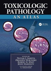 Toxicologic Pathology - An Atlas