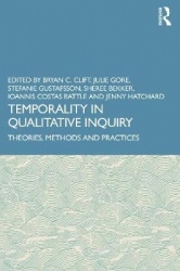 Temporality in Qualitative Inquiry - Theories, Methods and Practices