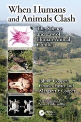 When Humans and Animals Clash - The Science and Law of Human-Animal Conflict