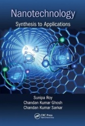 Nanotechnology - Synthesis to Applications
