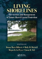 Living Shorelines - The Science and Management of Nature-Based Coastal Protection