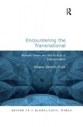 Encountering the Transnational - Women, Islam and the Politics of Interpretation