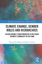 Climate Change, Gender Roles and Hierarchies - Socioeconomic Transformation in an Ethnic Minority Community in Viet Nam