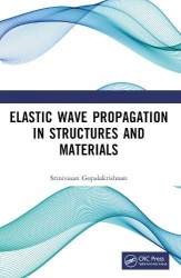 Elastic Wave Propagation in Structures and Materials