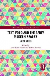 Text, Food and the Early Modern Reader - Eating Words