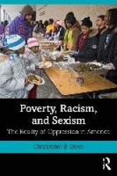 Poverty, Racism, and Sexism - The Reality of Oppression in America