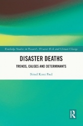 Disaster Deaths - Trends, Causes and Determinants