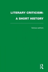 Literary Criticism - A Short History