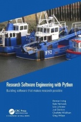 Research Software Engineering with Python - Building software that makes research possible