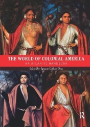 The World of Colonial America - An Atlantic Handbook