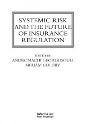 Systemic Risk and the Future of Insurance Regulation