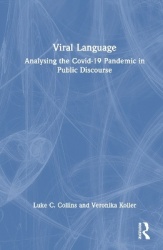 Viral Language - Analysing the Covid-19 Pandemic in Public Discourse