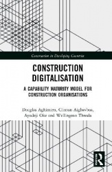 Construction Digitalisation - A Capability Maturity Model for Construction Organisations