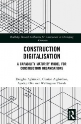Construction Digitalisation - A Capability Maturity Model for Construction Organisations