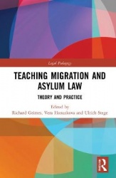 Teaching Migration and Asylum Law - Theory and Practice