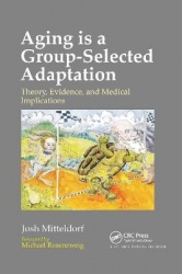 Aging is a Group-Selected Adaptation - Theory, Evidence, and Medical Implications