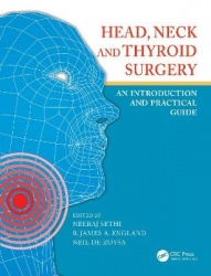 Head, Neck and Thyroid Surgery - An Introduction and Practical Guide