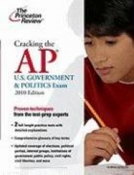Cracking the AP U.S. Government&Politics Exam