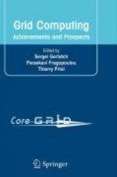 Grid Computing : Achievements and Prospects