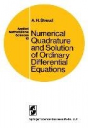 Numerical Quadrature and Solution of Ordinary Differential Equations - A Textbook for a Beginning Course in Numerical Analysis