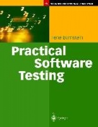Practical Software Testing - A Process-Oriented Approach
