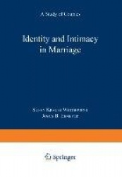 Identity and Intimacy in Marriage : A Study of Couples