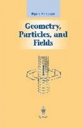 Geometry, Particles, and Fields