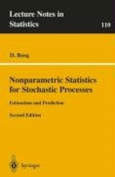 Nonparametric Statistics for Stochastic Processes : Estimation and Prediction