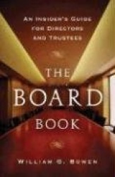 The Board Book - An Insider's Guide for Directors and Trustees