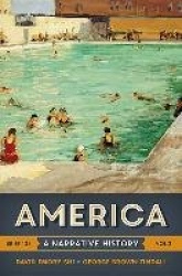 America - v.2 - A Narrative History with Ebook and InQuizitive Registration 10e