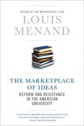 The Marketplace of Ideas - Reform and Resistance in the American University
